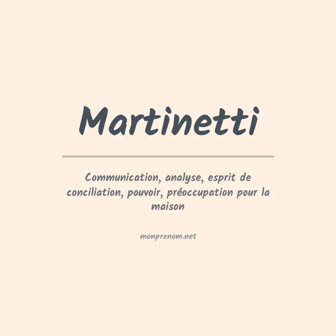 Signification du Prénom Martinetti