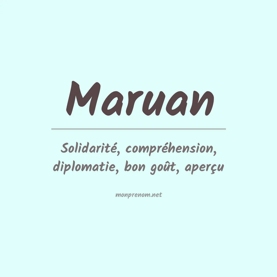 Signification du Prénom Maruan Signification du Prénom Maruan