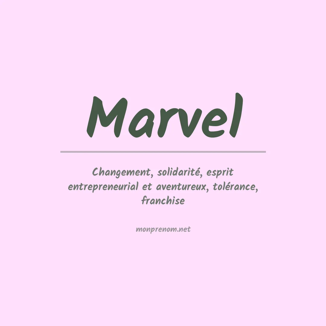 Signification du Prénom Marvel