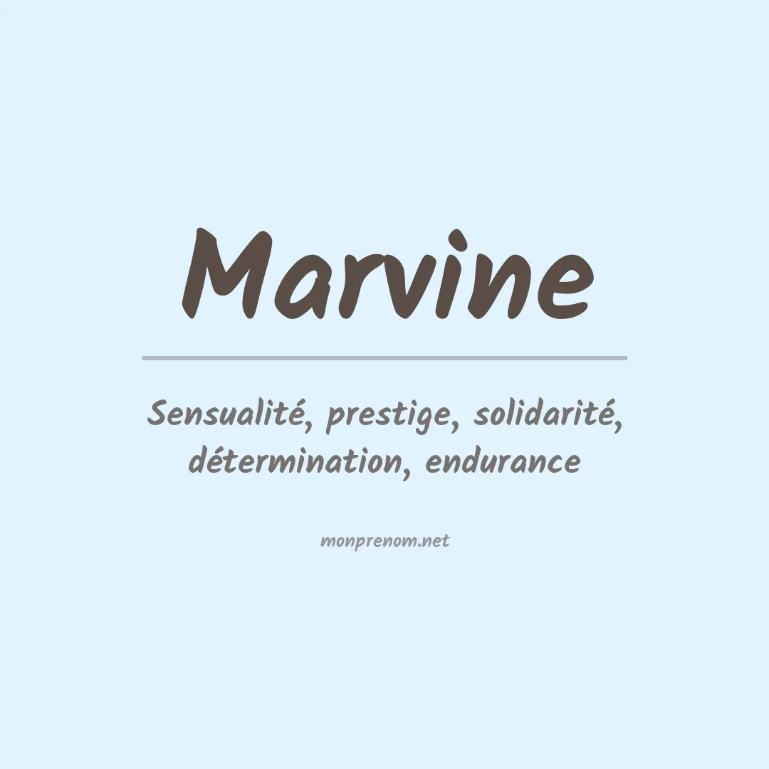 Signification du Prénom Marvine Signification du Prénom Marvine