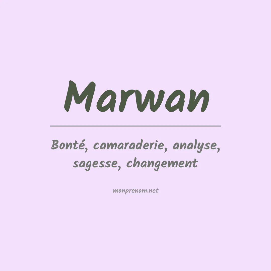 Signification du Prénom Marwan