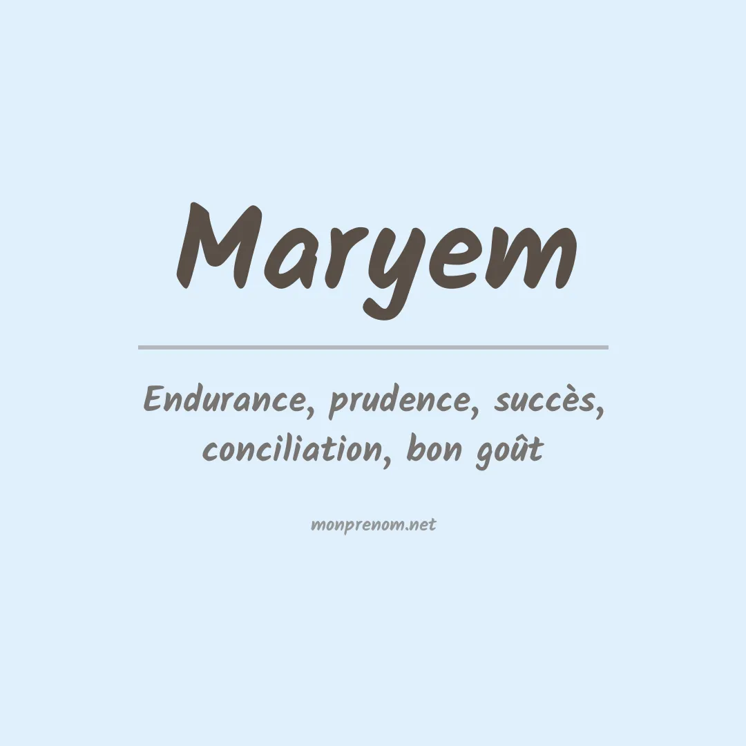 Signification du Prénom Maryem