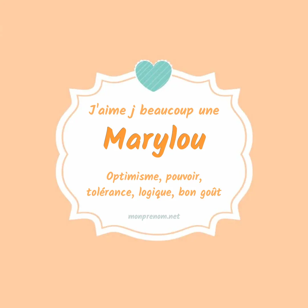 j'aime beaucoup Marylou