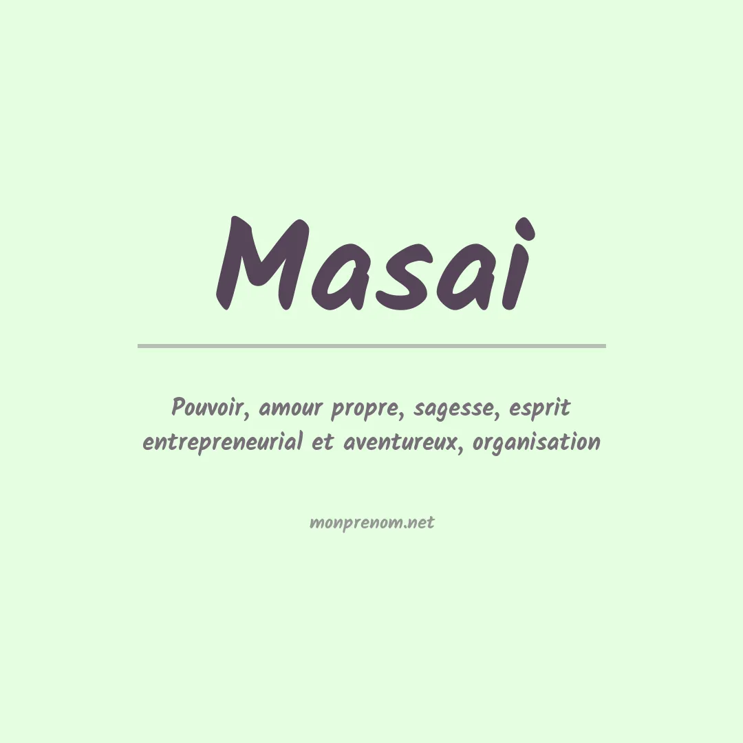 Signification du Prénom Masai Signification du Prénom Masai
