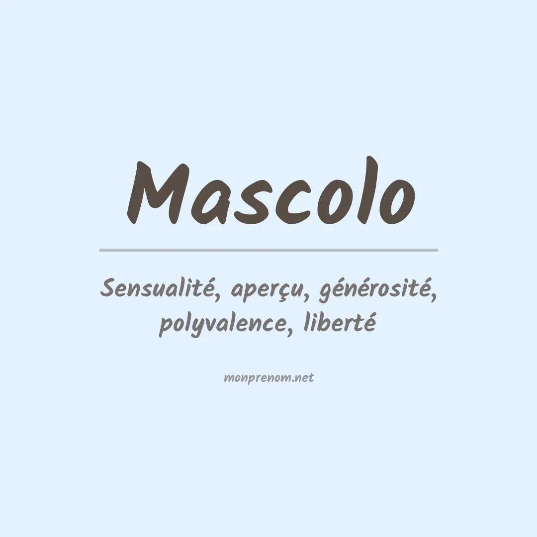 Signification du Prénom Mascolo