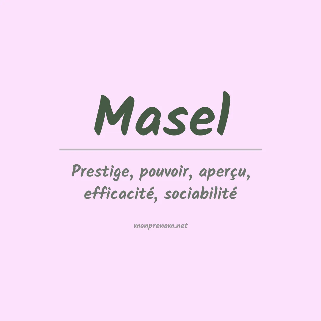 Signification du Prénom Masel