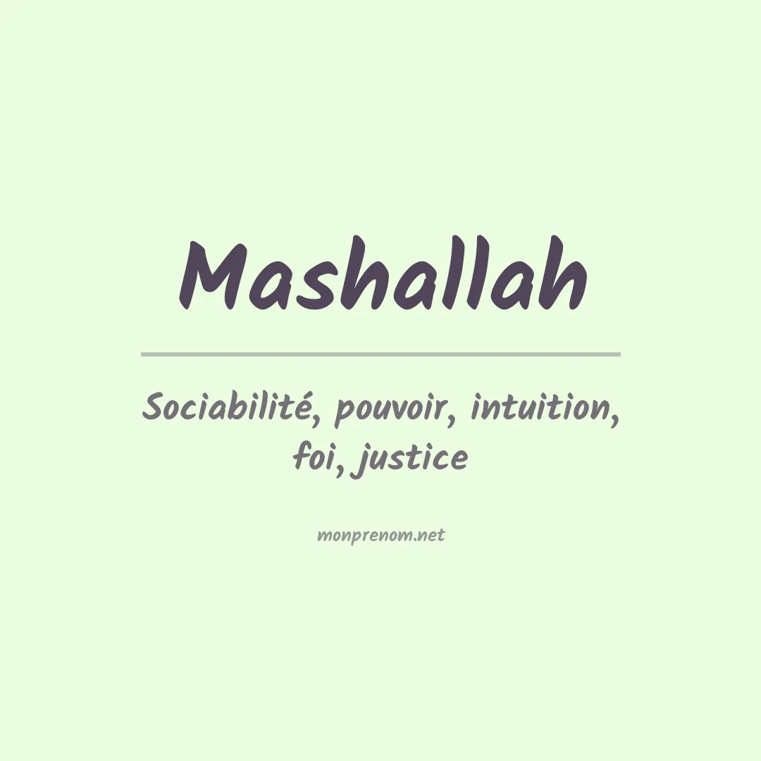 Signification du Prénom Mashallah Signification du Prénom Mashallah