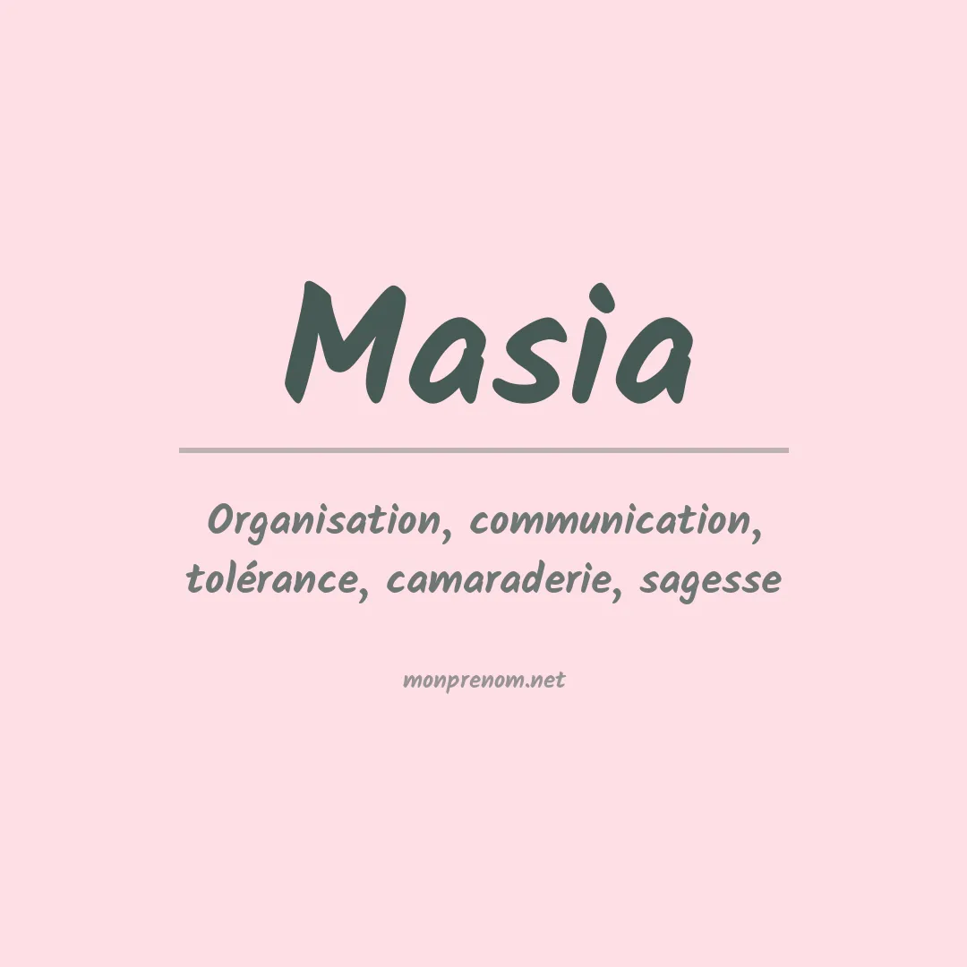 Signification du Prénom Masia Signification du Prénom Masia