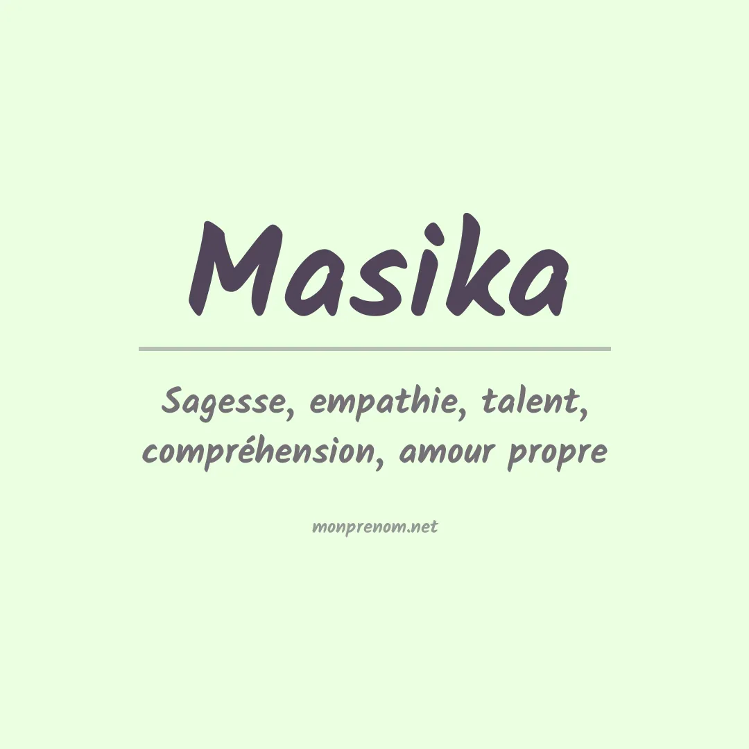 Signification du Prénom Masika Signification du Prénom Masika