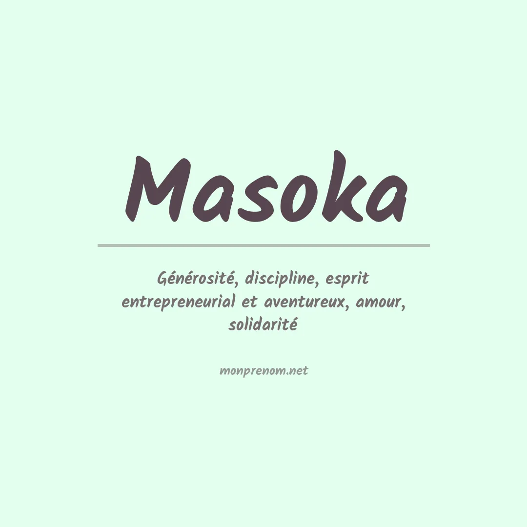 Signification du Prénom Masoka Signification du Prénom Masoka