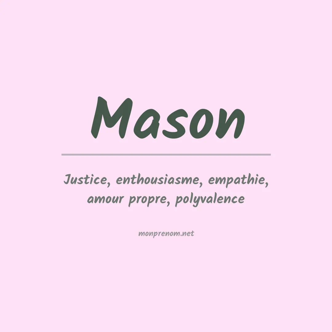 Signification du Prénom Mason