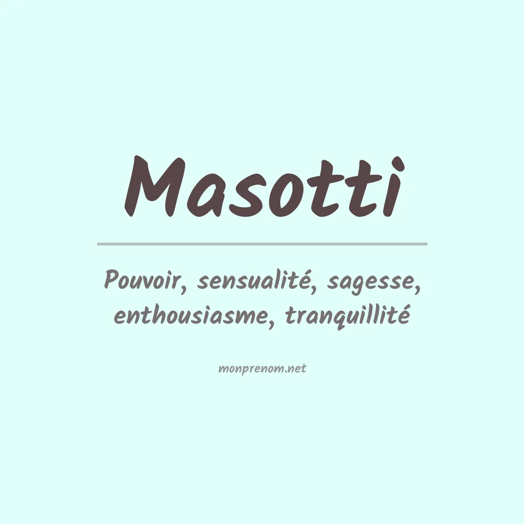 Signification du Prénom Masotti