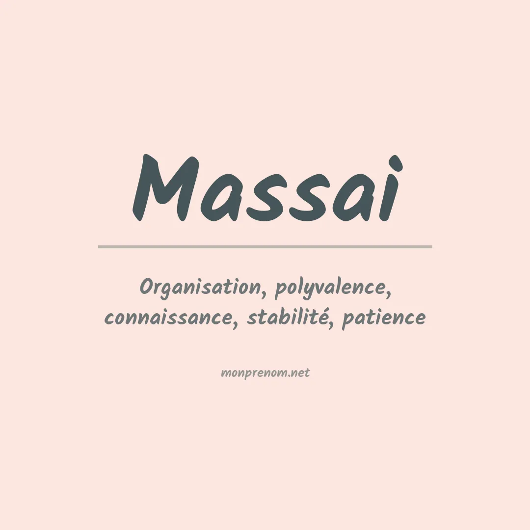 Signification du Prénom Massai Signification du Prénom Massai