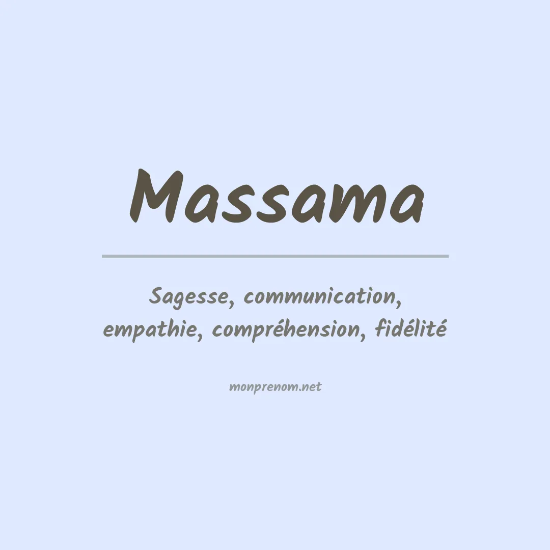 Signification du Prénom Massama Signification du Prénom Massama