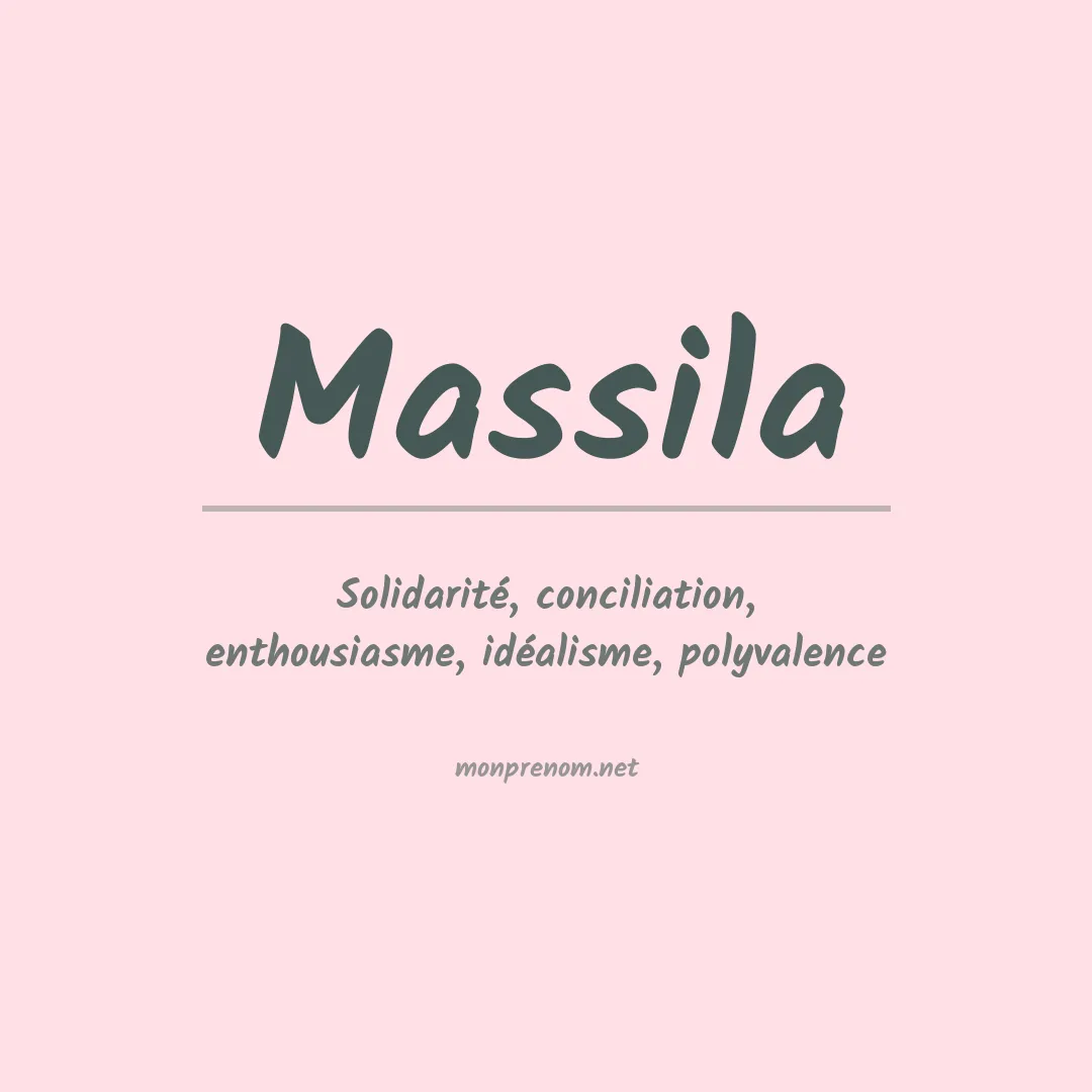 Signification du Prénom Massila Signification du Prénom Massila