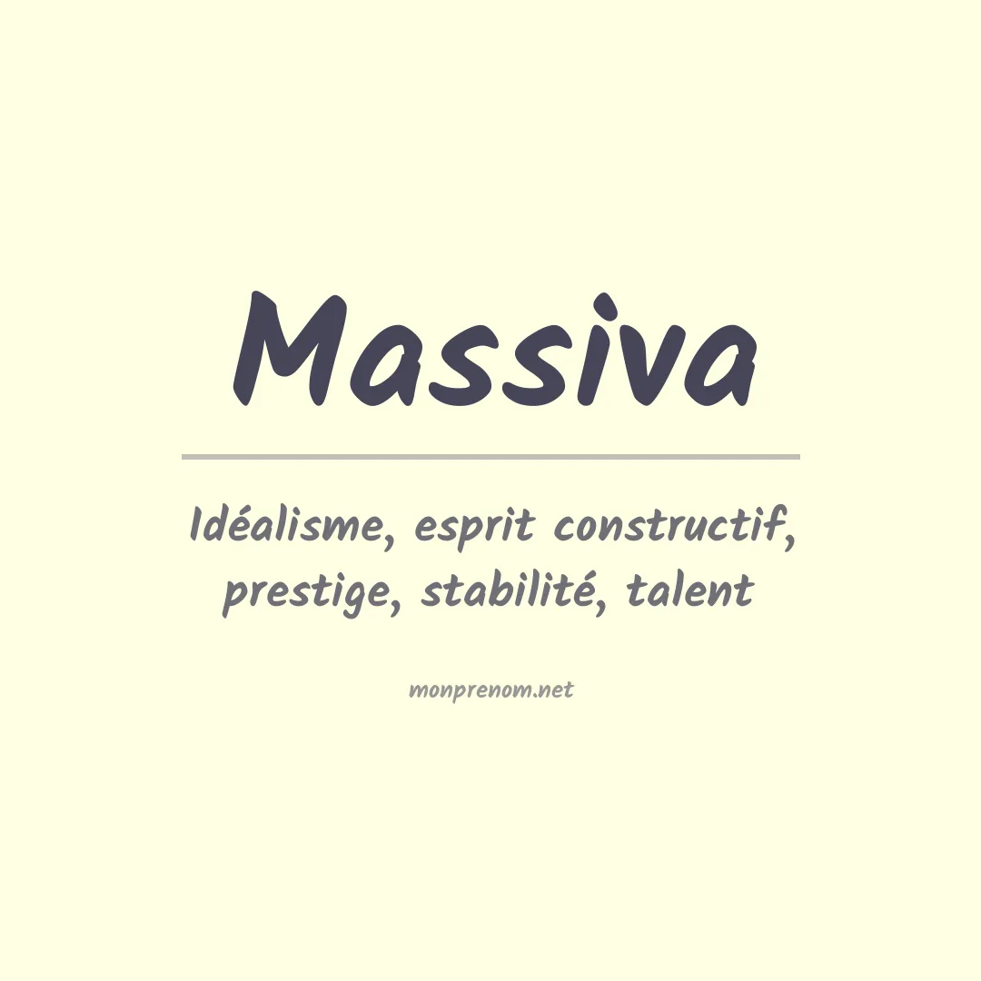 Signification du Prénom Massiva Signification du Prénom Massiva