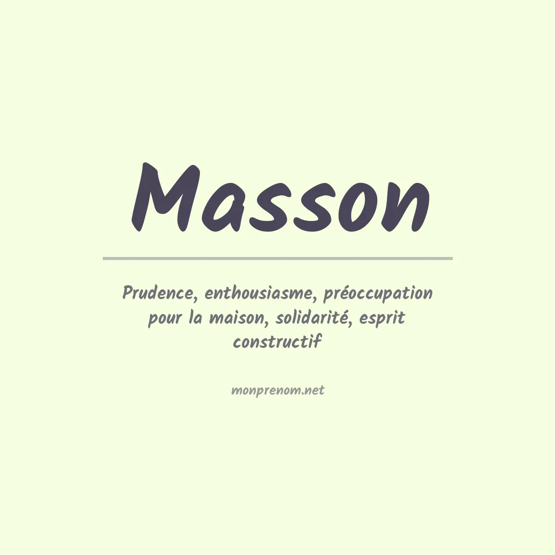 Signification du Prénom Masson