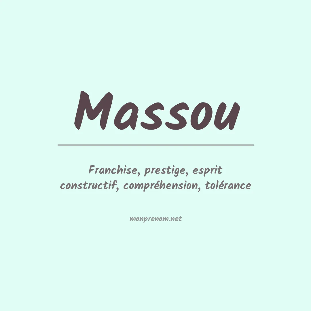 Signification du Prénom Massou Signification du Prénom Massou
