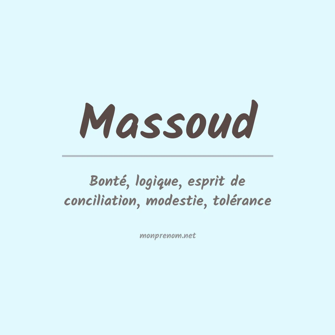 Signification du Prénom Massoud