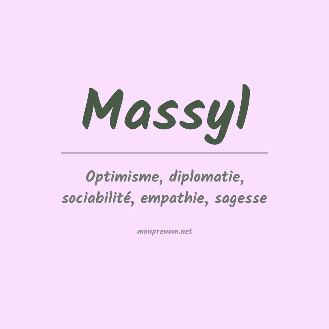 Signification du Prénom Massyl Signification du Prénom Massyl