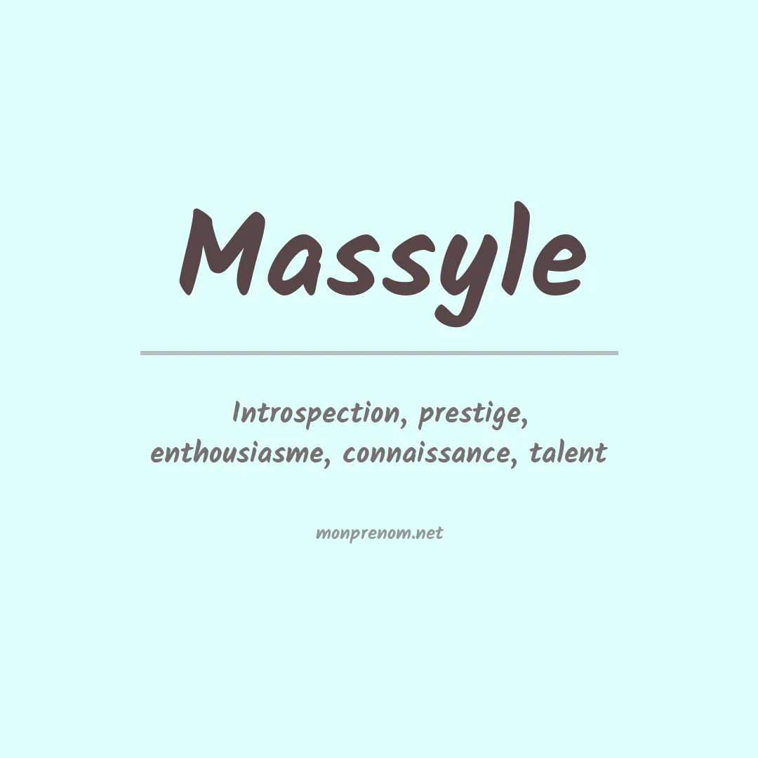 Signification du Prénom Massyle Signification du Prénom Massyle