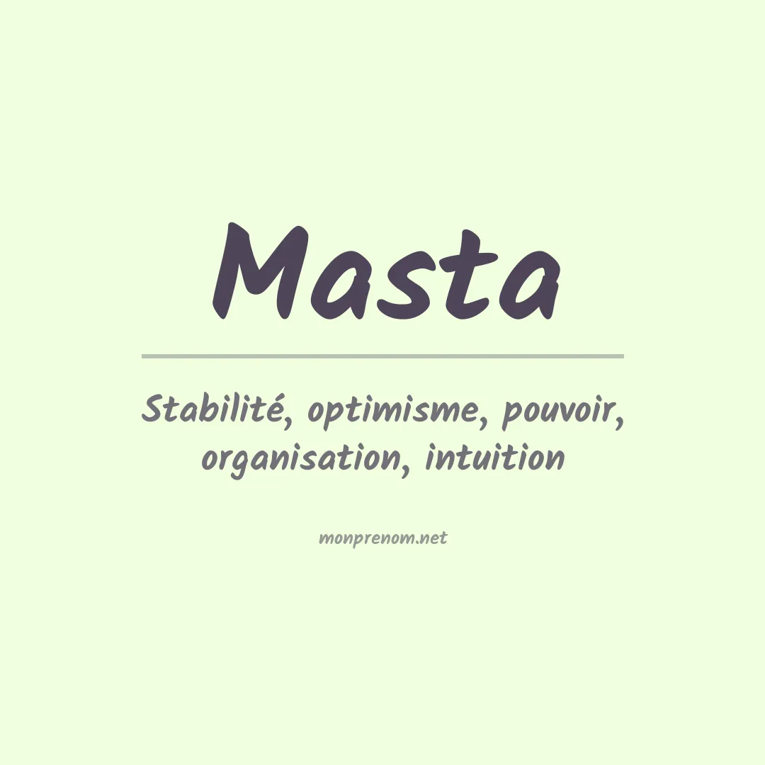 Signification du Prénom Masta