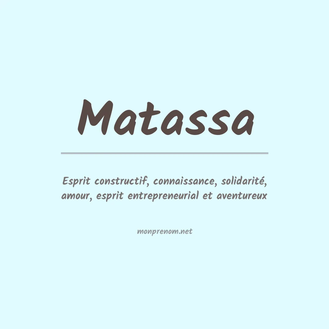 Signification du Prénom Matassa