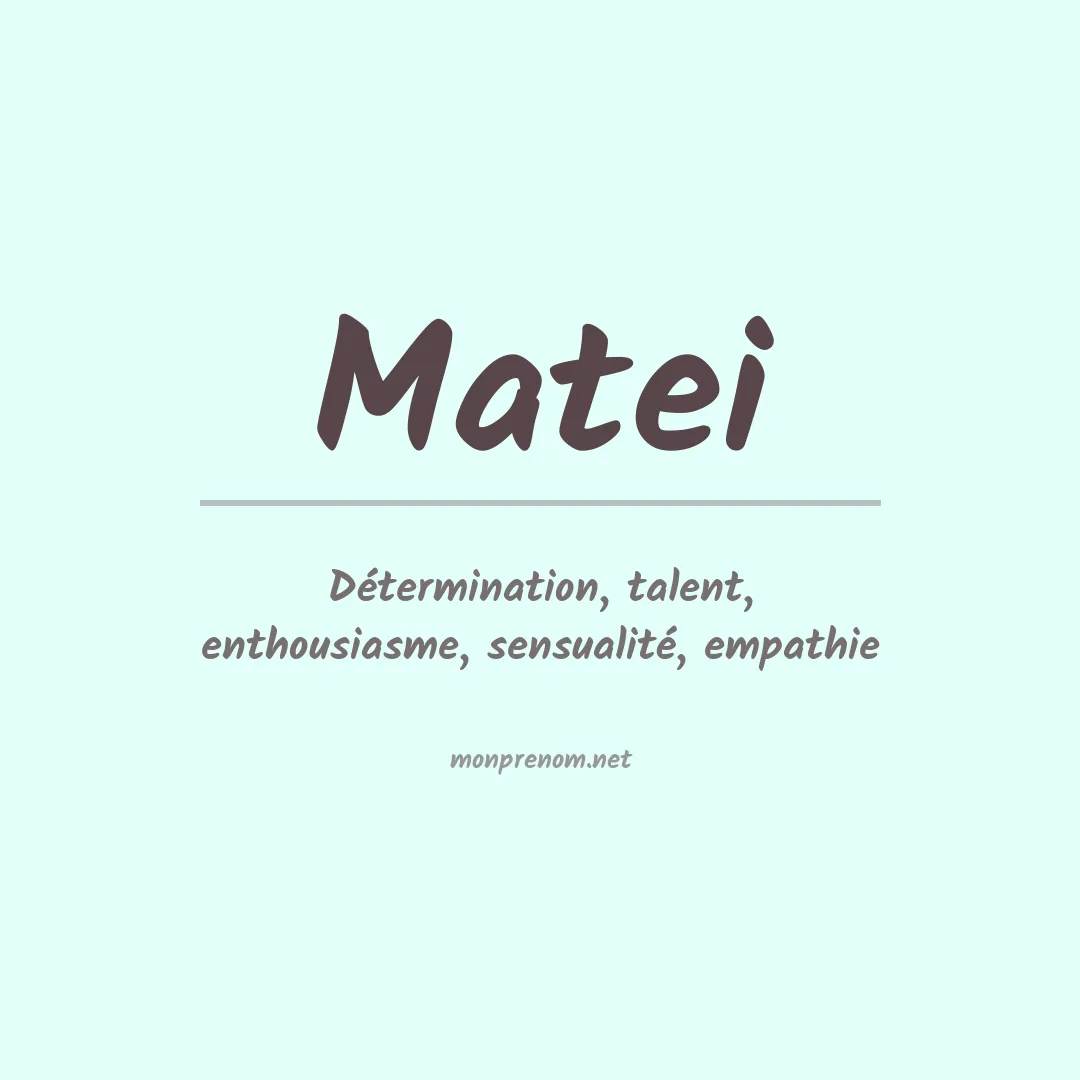 Signification du Prénom Matei Signification du Prénom Matei