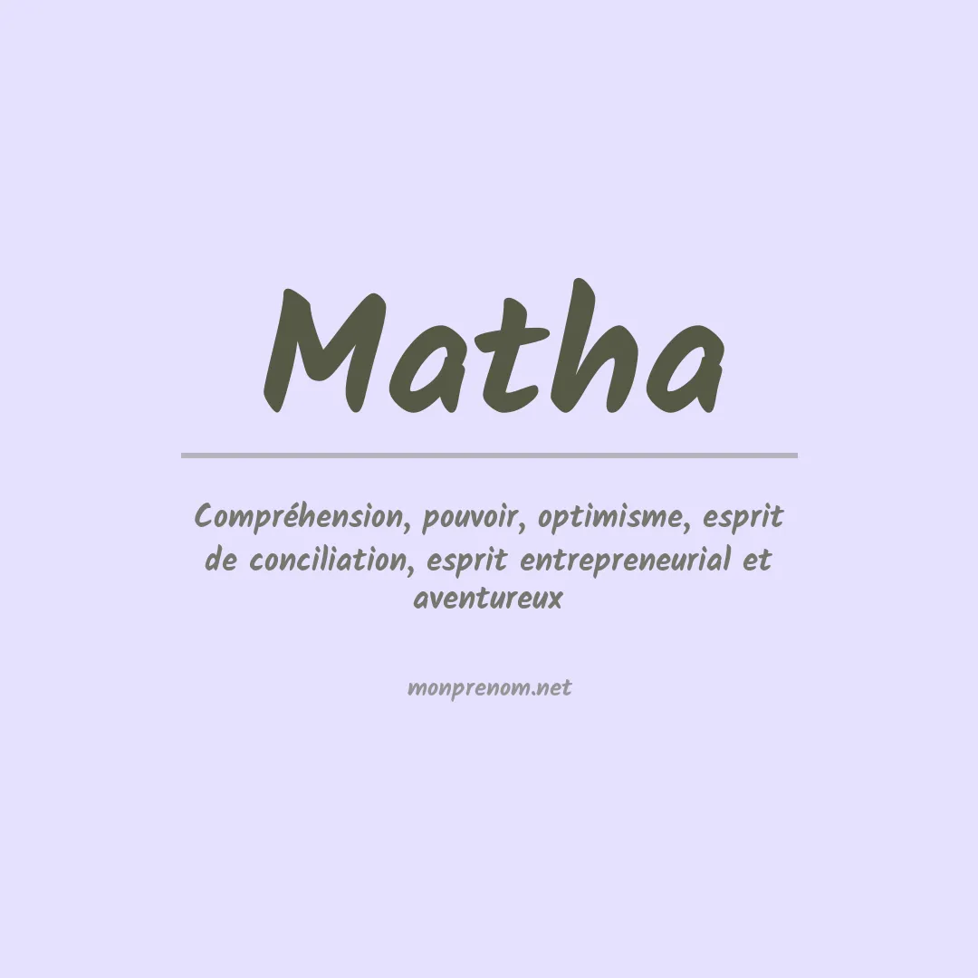 Signification du Prénom Matha Signification du Prénom Matha