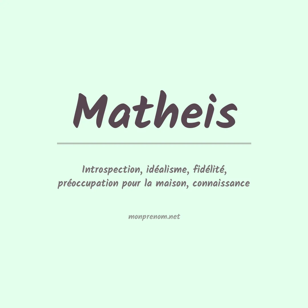 Signification du Prénom Matheis