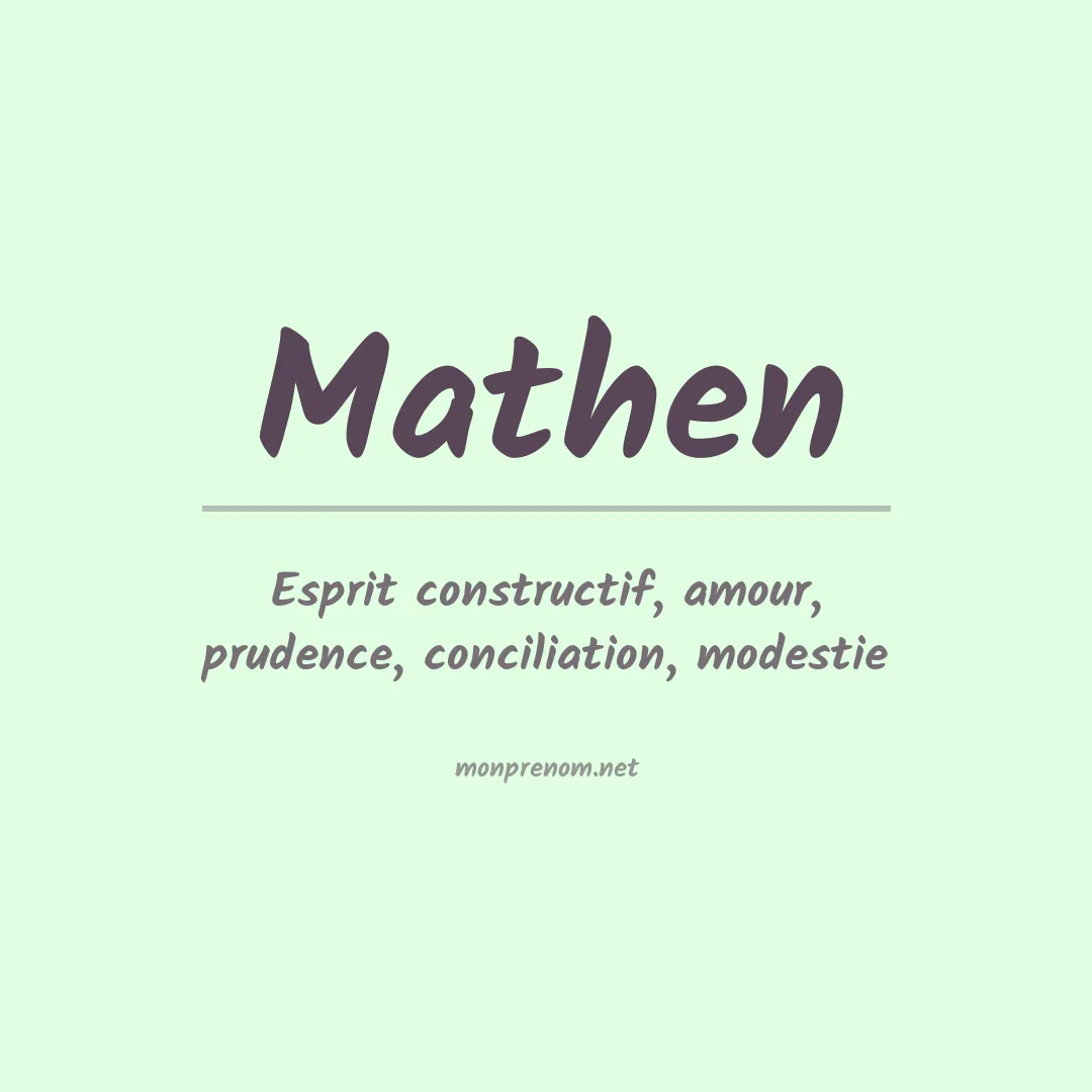 Signification du Prénom Mathen