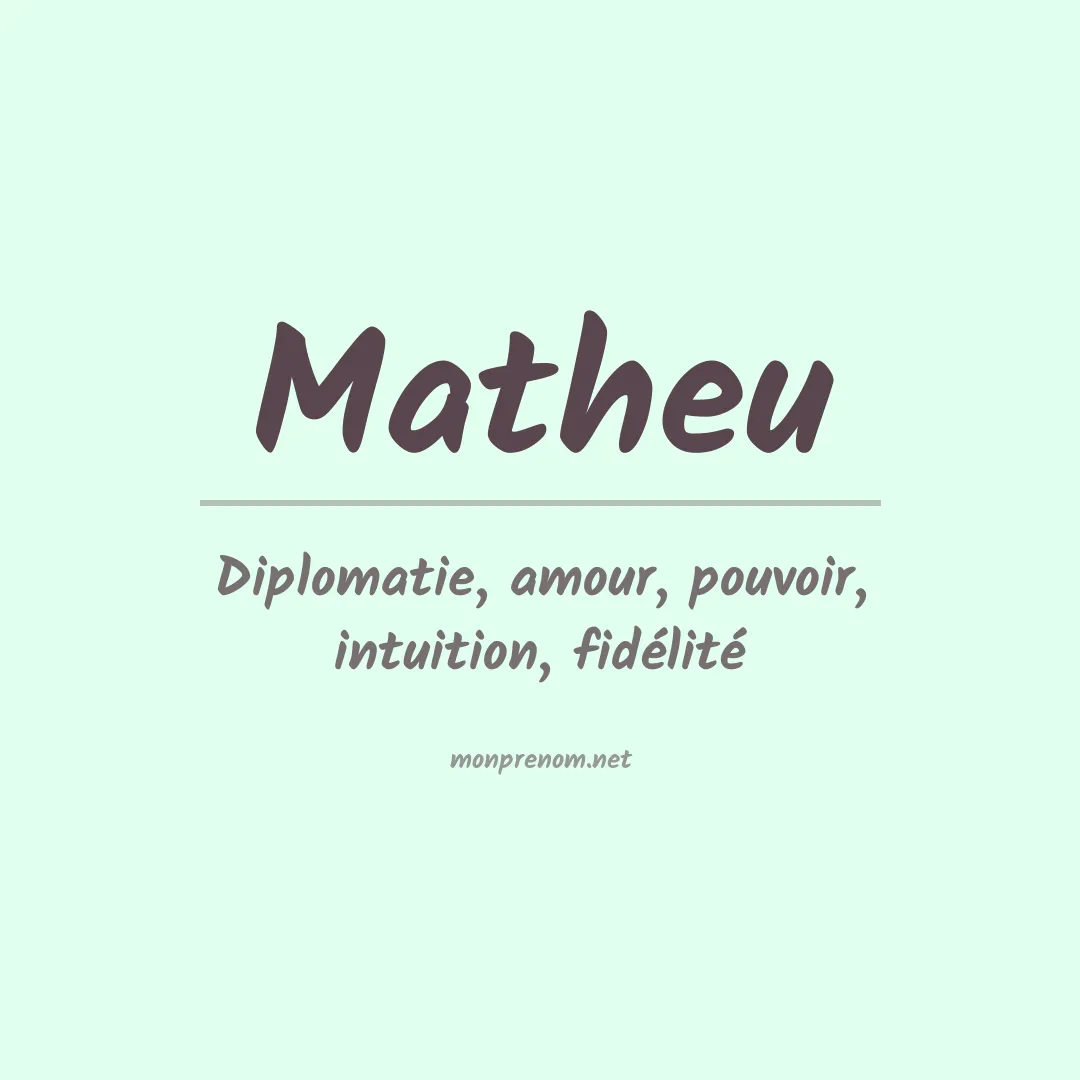 Signification du Prénom Matheu Signification du Prénom Matheu