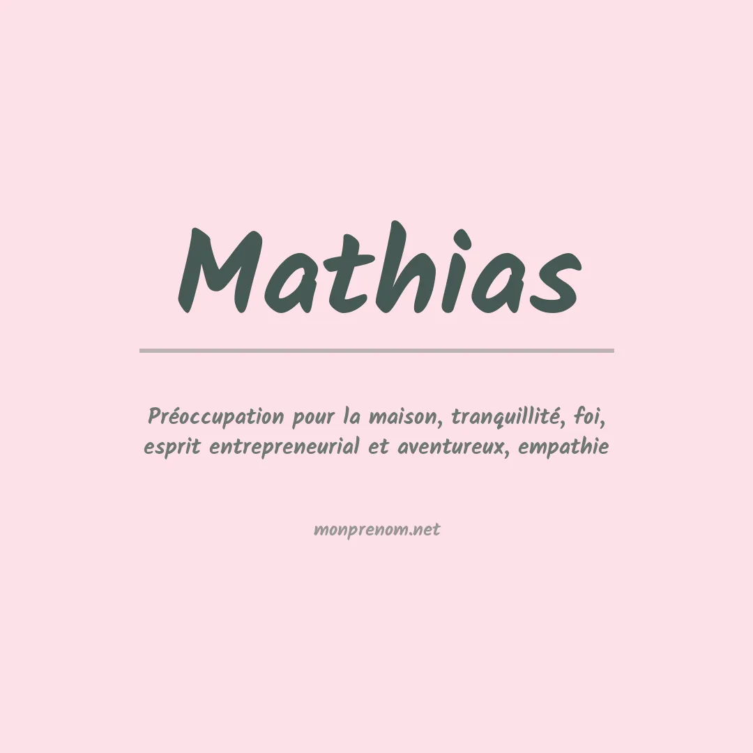 Signification du Prénom Mathias