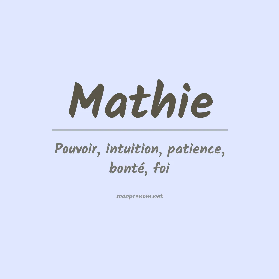 Signification du Prénom Mathie