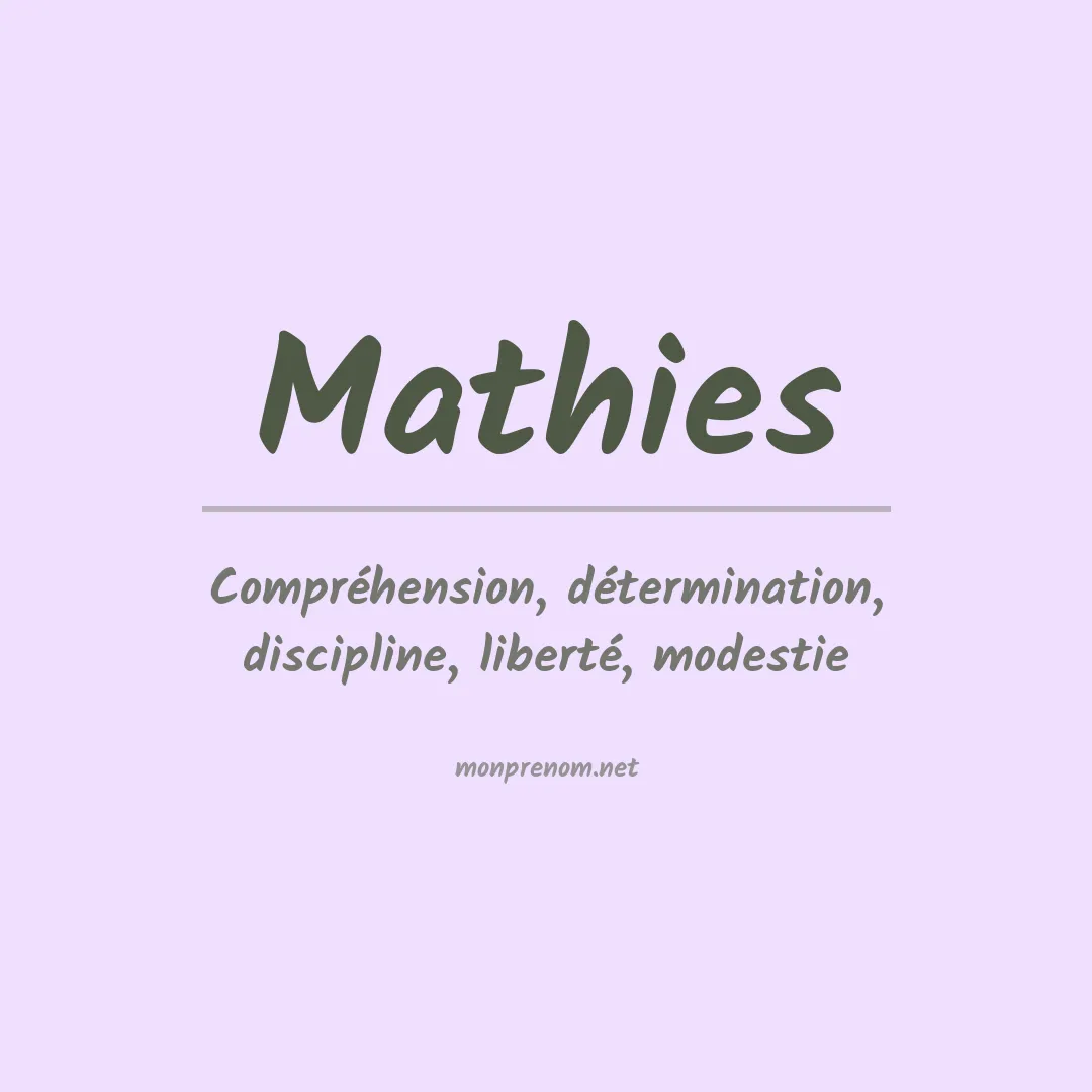 Signification du Prénom Mathies