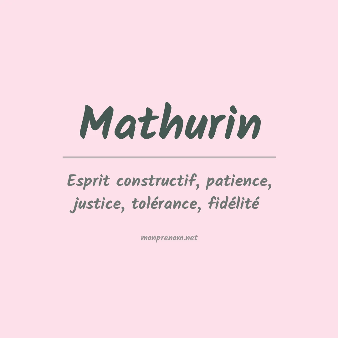 Signification du Prénom Mathurin