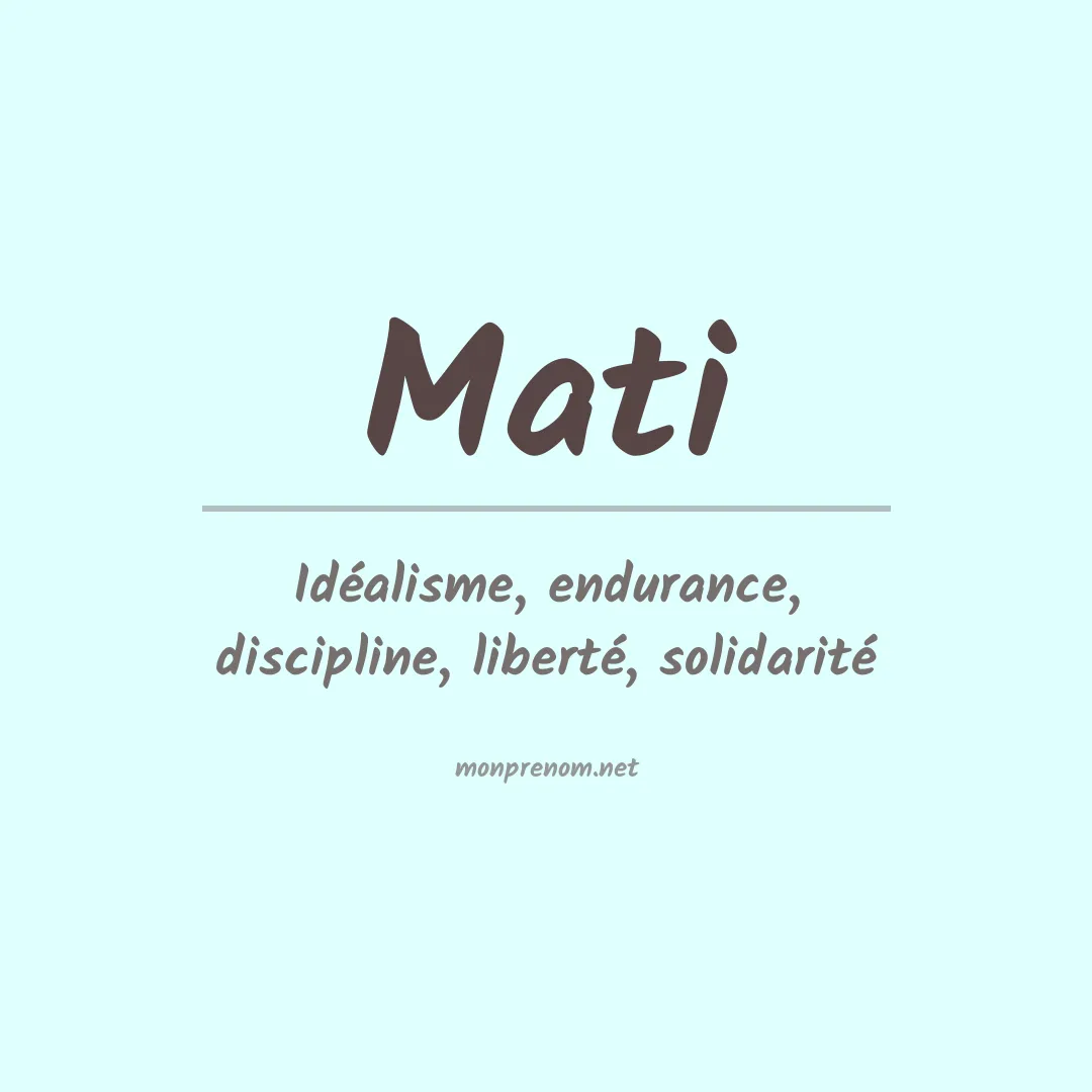 Signification du Prénom Mati