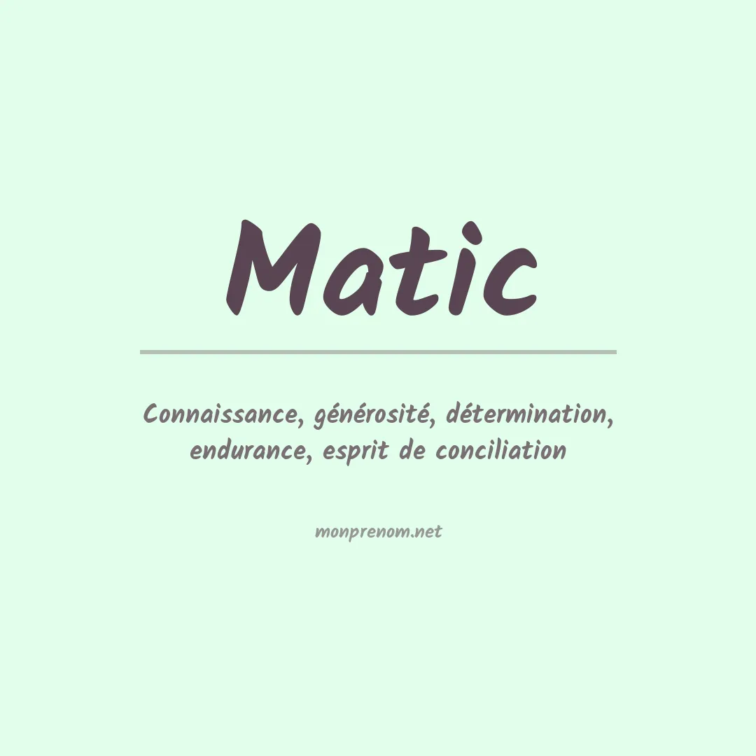 Signification du Prénom Matic