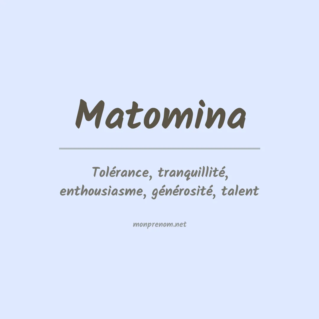 Signification du Prénom Matomina