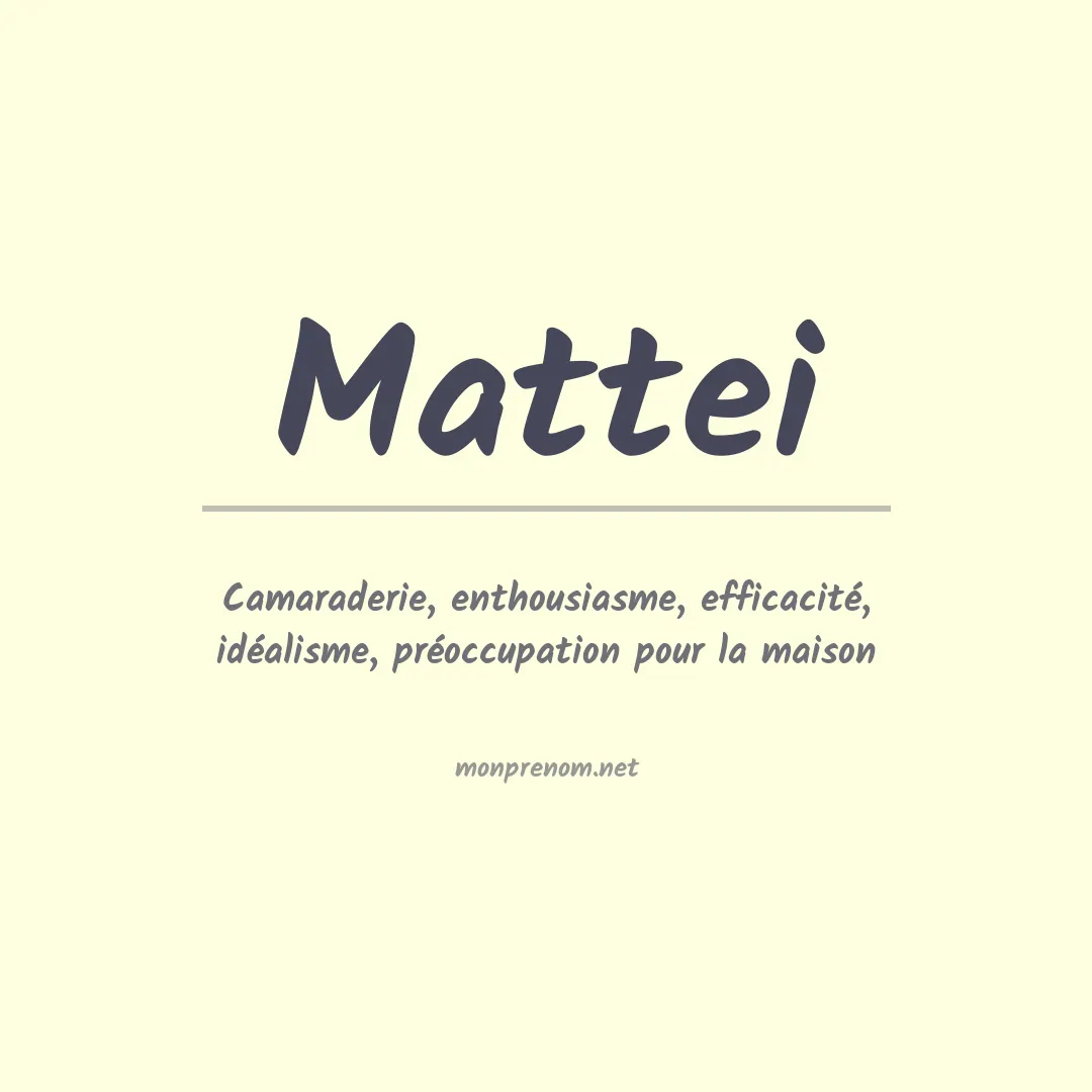 Signification du Prénom Mattei