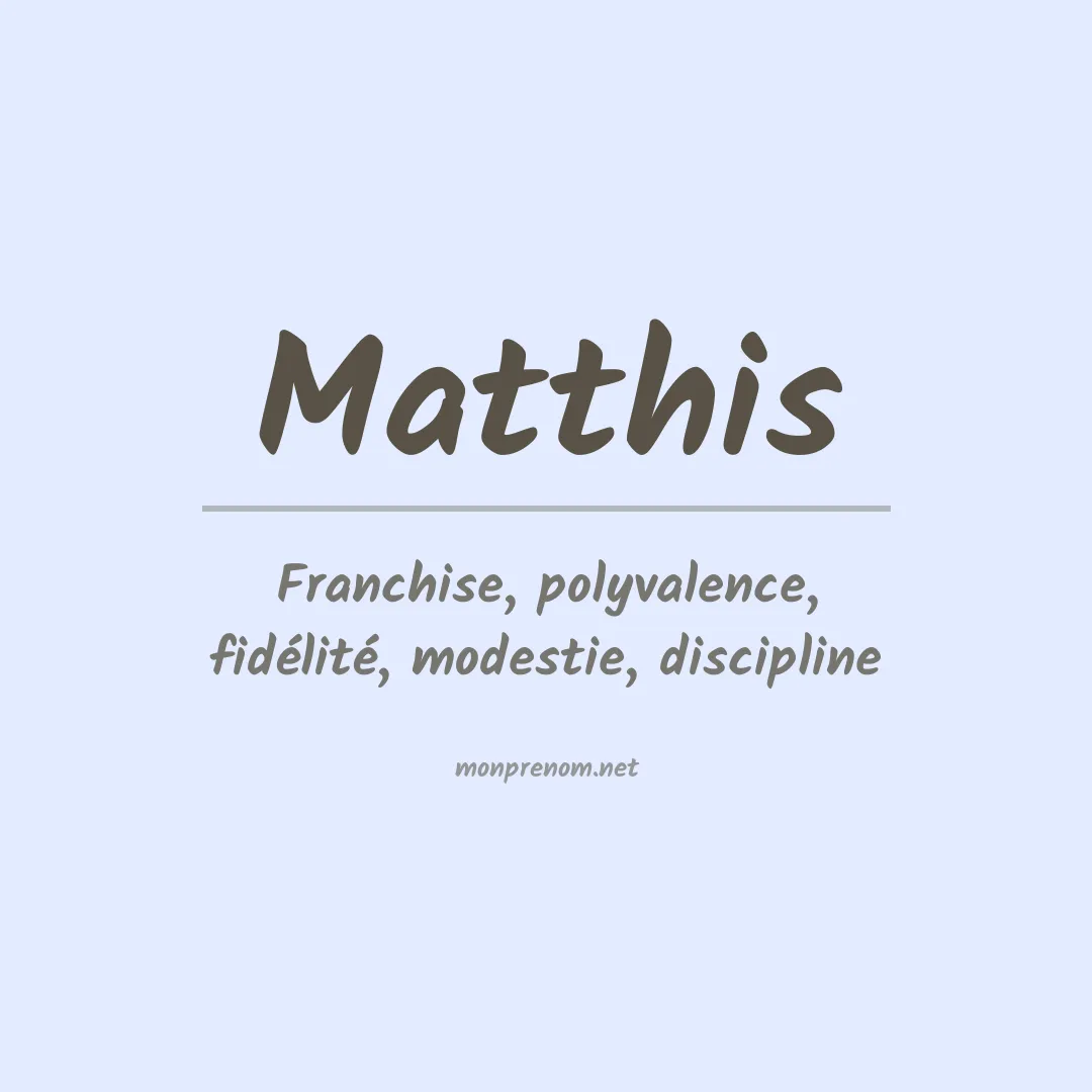Signification du Prénom Matthis