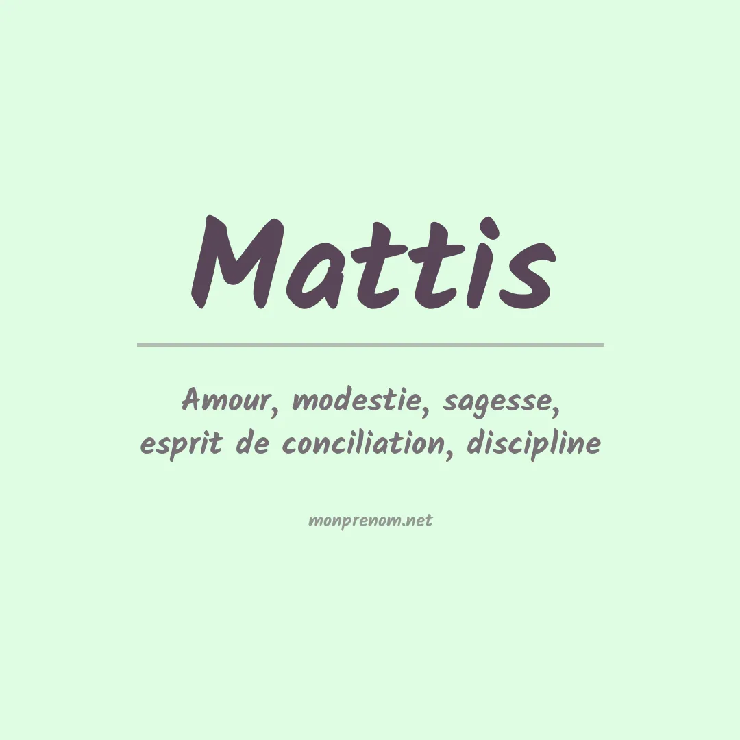 Signification du Prénom Mattis