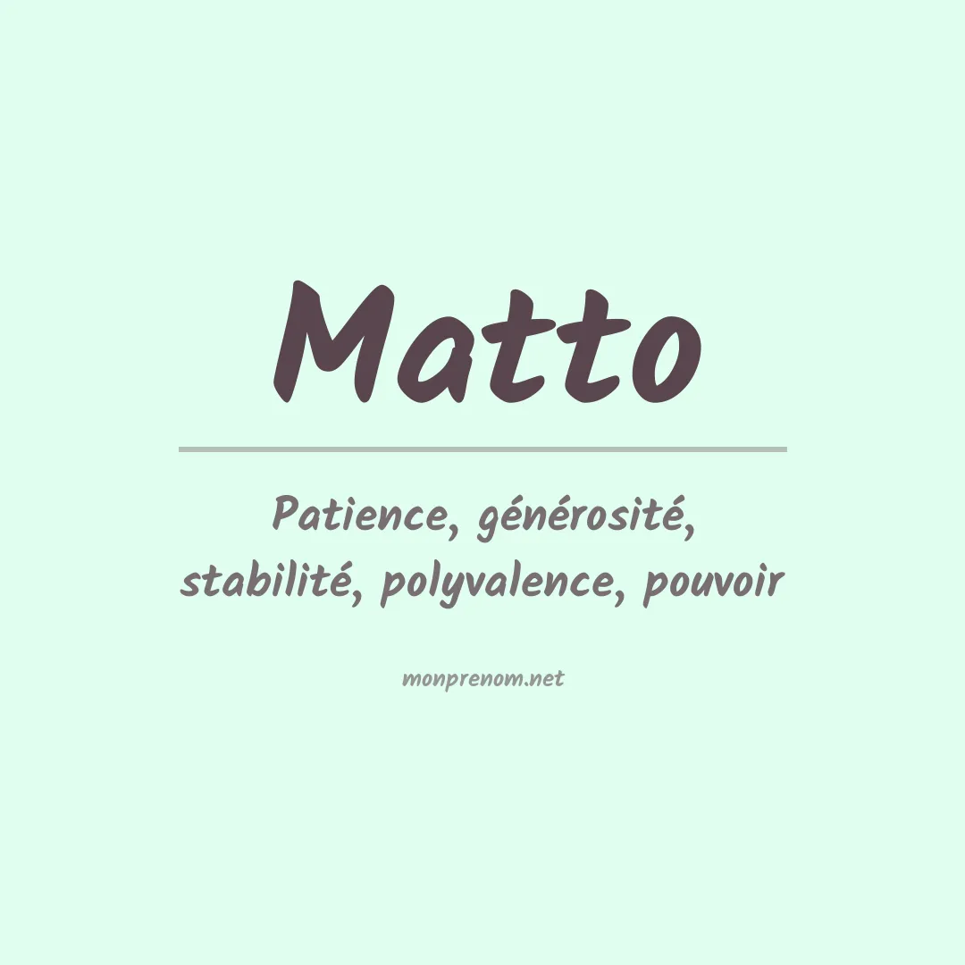 Signification du Prénom Matto