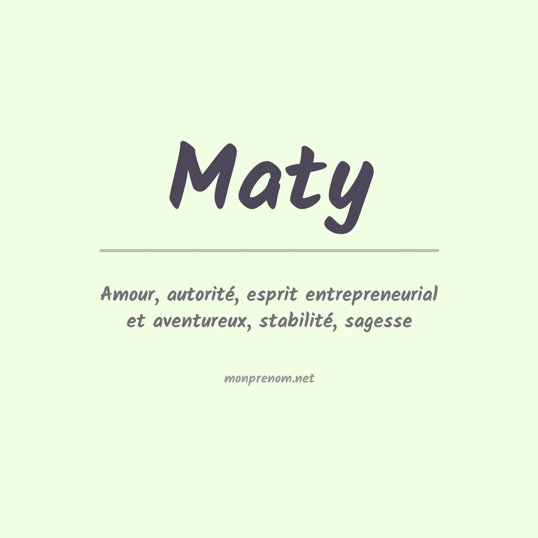 Signification du Prénom Maty