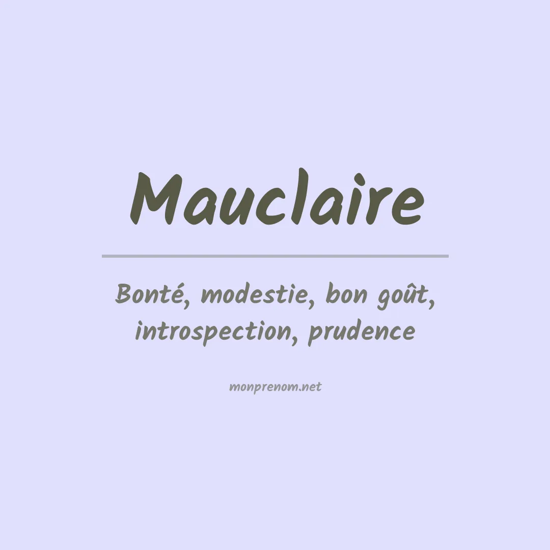 Signification du Prénom Mauclaire Signification du Prénom Mauclaire