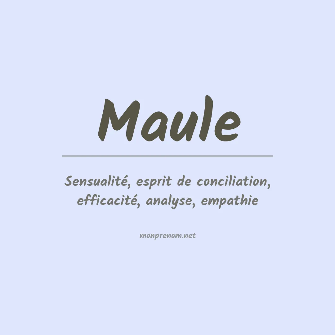 Signification du Prénom Maule