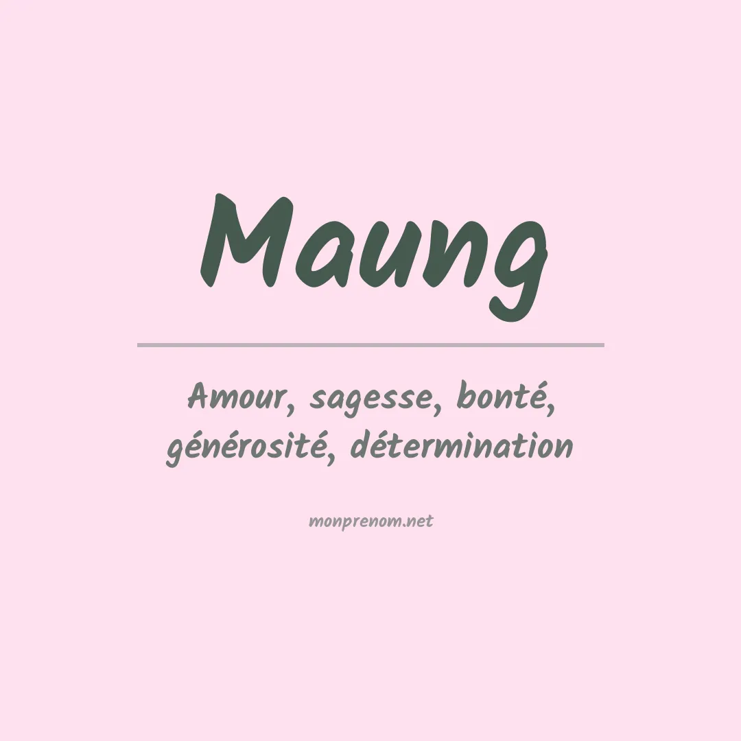 Signification du Prénom Maung