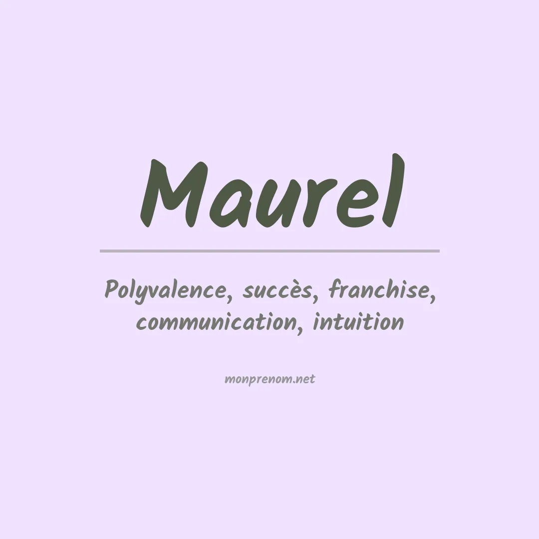 Signification du Prénom Maurel Signification du Prénom Maurel