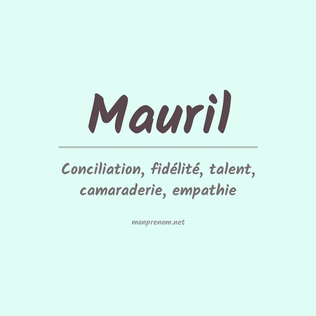 Signification du Prénom Mauril Signification du Prénom Mauril