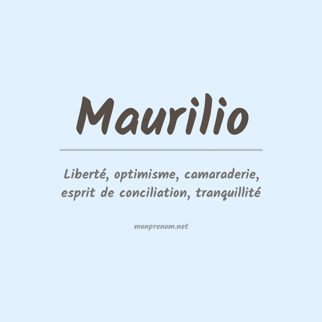 Signification du Prénom Maurilio